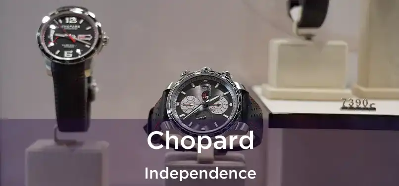 Chopard Independence