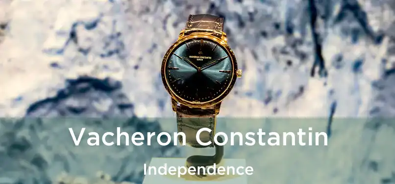 Vacheron Constantin Independence